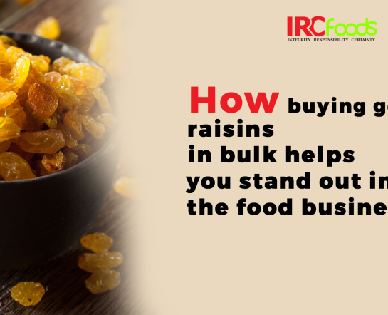 How Buying Golden Raisins in Bulk Helps You Stand Out in the Food Business